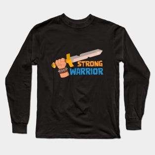 Strong Warrior Long Sleeve T-Shirt